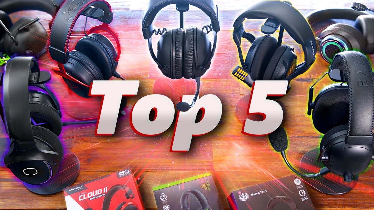 Top 5 Best Gaming Headsets of 2021